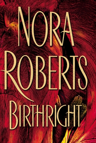 Birthright by Nora Roberts