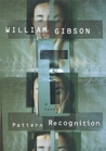 Pattern Recognition (Bigend Trilogy, #1)