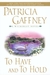 To Have and To Hold (Wyckerley Trilogy, #2)