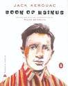 Book of Haikus by Jack Kerouac Book of Haikus by Jack Kerouac