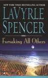 Forsaking All Others by LaVyrle Spencer
