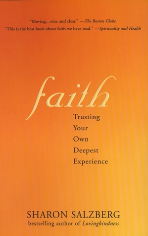 Faith: Trusting Your Own Deepest Experience