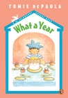 What a Year!: A 26 Fairmount Avenue Book (26 Fairmount Avenue, #4)