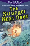 The Stranger Next Door by Peg Kehret The Stranger Next Door by Peg Kehret