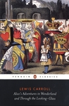 Alice's Adventures in Wonderland & Through the Looking-Glass, and What Alice Found There