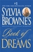 Sylvia Browne's Book of Dreams (Paperback)
