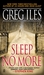 Sleep No More by Greg Iles Sleep No More by Greg Iles