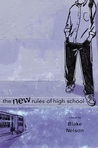 New Rules of High School by Blake Nelson