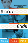 Loose Ends Loose Ends