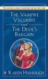 The Vampire Viscount AND The Devil's Bargain (Signet Regency Romance) The Vampire Viscount AND The Devil's Bargain (Signet Regency Romance)