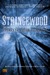 Strangewood by Christopher Golden Strangewood by Christopher Golden