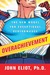 Overachievement: The New Model for Exceptional Performance (Hardcover)
