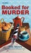 Booked for Murder (A Lighth...