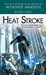 Heat Stroke (Weather Warden...