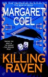 Killing Raven by Margaret Coel Killing Raven by Margaret Coel