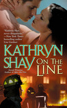 On the Line (The Firefighter Trilogy #2) On the Line (The Firefighter Trilogy #2)