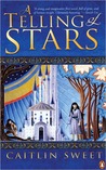 A Telling of Stars A Telling of Stars