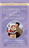 A Christmas Kiss and Winter Wonderland A Christmas Kiss and Winter Wonderland