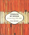 Penguin by Design by Phil Baines