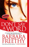 Don't Say A Word Don't Say A Word