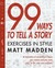 99 Ways to Tell a Story: Ex...