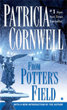 From Potter's Field by Patricia Cornwell From Potter's Field by Patricia Cornwell
