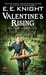 Valentine's Rising by E.E. Knight Valentine's Rising by E.E. Knight