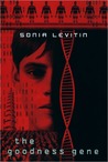 The Goodness Gene by Sonia Levitin