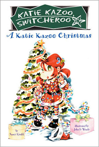 A Katie Kazoo Christmas by Nancy E. Krulik