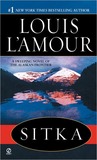 Sitka by Louis L'Amour