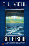 Bio Rescue by S.L. Viehl Bio Rescue by S.L. Viehl