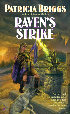 Raven's Strike by Patricia Briggs Raven's Strike by Patricia Briggs