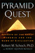 Pyramid Quest Secrets of the Great Pyramid and the Dawn of Civilization by Robert M. Schoch