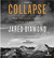 Collapse: How Societies Choose to Fail or Succeed (Audio CD)