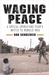 Waging Peace: A Special Ope...