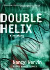 Double Helix by Nancy Werlin Double Helix by Nancy Werlin