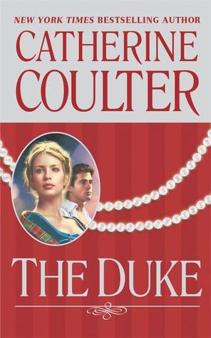 Historical Regency Romances - 04 - The Duke Catherine Coulter