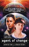 Agent of Change (Liaden Universe, #8) Agent of Change (Liaden Universe, #8)