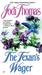 The Texan's Wager by Jodi Thomas The Texan's Wager by Jodi Thomas