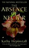The Absence of Nectar The Absence of Nectar