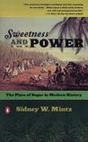 Sweetness and Power by Sidney W. Mintz