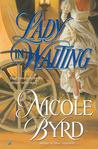 Lady in Waiting Lady in Waiting
