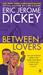 Between Lovers (Paperback)