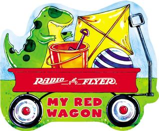 Radio Flyer: My Red Wagon