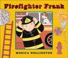 Firefighter Frank Firefighter Frank