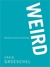 Weird by Craig Groeschel Weird by Craig Groeschel