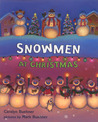 Snowmen at Christmas by Caralyn Buehner Snowmen at Christmas by Caralyn Buehner