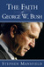 The Faith of George W. Bush (Hardcover)