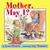 Mother, May I? by Lynn Plourde Mother, May I? by Lynn Plourde