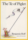 The Te of Piglet by Benjamin Hoff
